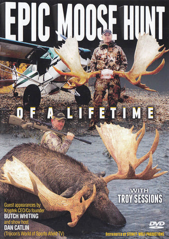 Epic Moose Hunt of a Lifetime DVD Movie