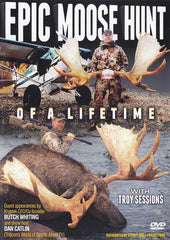 Epic Moose Hunt of a Lifetime