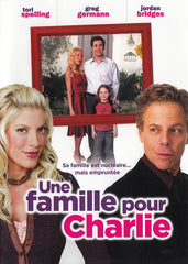 Une Famille Pour Charlie / Family Plan (French Version)
