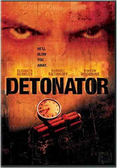 Detonator (Elizabeth Berkley)