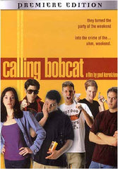 Calling Bobcat - Premiere Edition