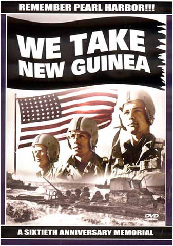 We Take New Guinea DVD Movie