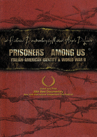 Prisoners Among Us : Italian-American Identity & World War II DVD Movie