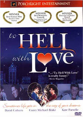 To Hell With Love