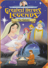 Greatest Heroes And Legends Of the Bible : The Nativity