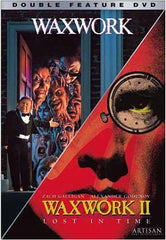 Waxwork / Waxwork II - Lost in Time (Double Feature)