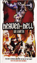 Heaven and Hell on Earth (action extrême en moto)