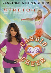 Cardio Cheer - Stretch - Allongez et renforcez! (Paula Abdul)