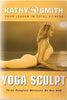 Kathy Smith - Film DVD de Yoga Sculpt (Goldhil)