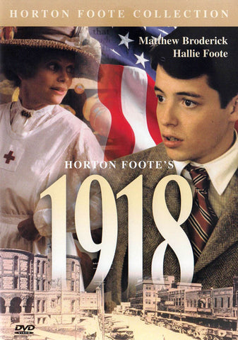 Horton Foote's 1918 DVD Movie 