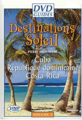 Guides DVD - Destinations Soleil - Volume 1 (Cuba / République Dominicaine / Costa Rica) (Boxset)