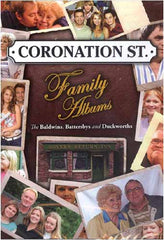 Coronation St. Family Albums - The Baldwins,Battersbys and Duckworths