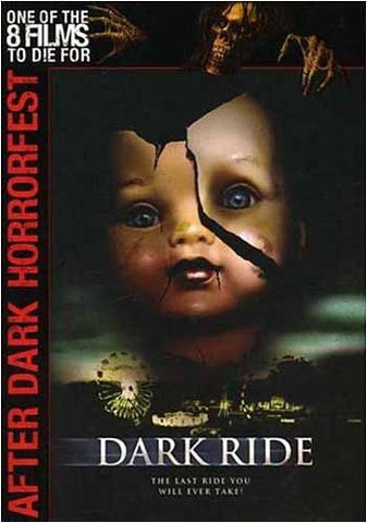 Dark Ride - Film DVD After Dark Horror Fest (ÉRABLE)
