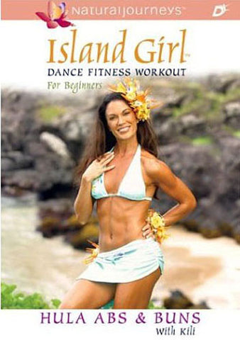 Island Girl Dance Fitness Workout for Beginners: Hula Abs and Buns DVD Movie