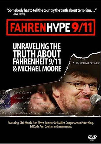 Fahrenhype 9 / 11 - Découvrir la vérité sur Fahrenheit 9 / 11 et Michael Moore DVD Movie