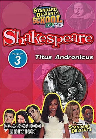 Standard Deviants School - Shakespeare - Programme 3 - Titus Andronicus (Edition de salle de classe) DVD Film