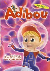 Adibou - Aventure Dans Le Corps Humain, Volume 1