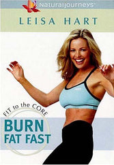 Leisa Hart - Fit to the Core - Burn Fat Fast