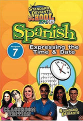 École Standard Deviants - Espagnol - Programme 7 - Exprimer l'heure et la date
