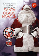 The Santa Claus Parade 100 Years Of Smiles
