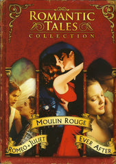 Romantic Tales Collection (Moulin Rouge/Romeo and Juliet/Ever After) (Boxset)