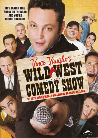 Spectacle d'humour du Far West de Vince Vaughn - 30 jours et 30 nuits - Film DVD de Hollywood au Heartland