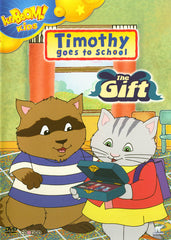 Timothy va à l'école - Le cadeau