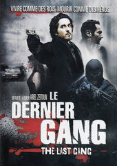 Le Dernier Gang / The Last Gang