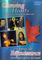 With Glowing Hearts - Une célébration musicale canadienne