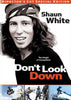 Don't Look Down - Shaun White (Director's Cut Special Edition) Film DVD