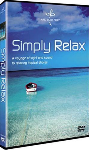 Simply Relax - Mind Body Spirit DVD Movie 