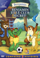 Benjamin - Benjamin et Le Club Secret (French Only)