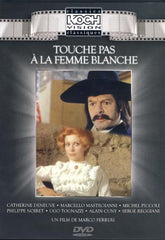 Touche Pas A La Femme Blanche