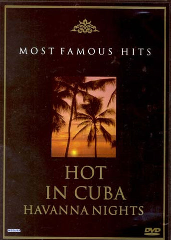 Hot In Cuba - Le film Les nuits de Havanna (Les succès les plus célèbres)