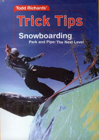 Trucs de Todd Richards - Snowboard Park and Pipe - Le film DVD de niveau supérieur