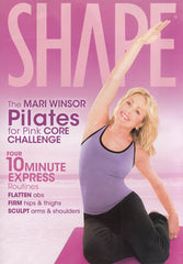Shape - The Mari Winsor Pilates for Pink Core Challenge