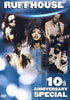 Ruffhouse - Film DVD spécial 10e anniversaire