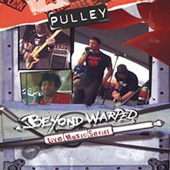 Pulley: Beyond Warped Live Music Series