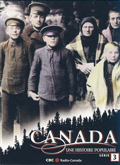 Canada: Une Histoire Populaire Série 3 (Boxset)