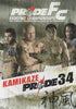 Pride FC - 34 - Kamikaze DVD Movie