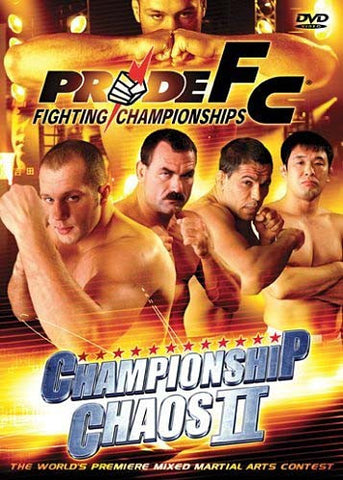 Pride FC - Vidéo du DVD du Championship Chaos II