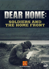 Dear Home: Les soldats et le front intérieur