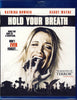 Hold Your Breath (Blu-ray) BLU-RAY Movie
