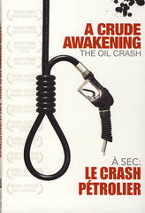 A Crude Awakening: The Oil Crash (Bilingual)