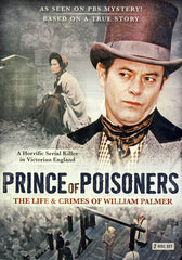 Prince of Poisoners - The Life and Crimes of William Palmer (Boxset)