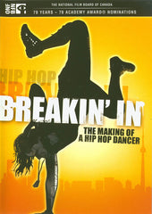 Breakin 'In: la fabrication d'un danseur hip hop