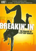 Breakin 'In: The Making of a Hip Hop Dancer DVD Movie