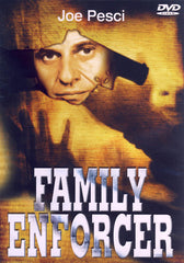 Family Enforcer (Joe Pesci)