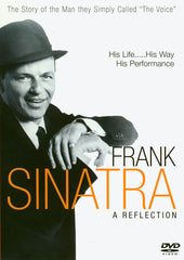 Frank Sinatra - A Reflection (CA Version)