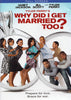 Why Did I Get Married Too (Full Screen Edition) DVD Movie 